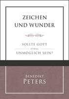   Zeichen und Wunder