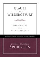   Glaube und Wiedergeburt