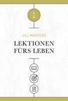   Lektionen fürs Leben 1