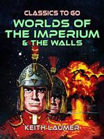  Worlds of the Imperium & The Walls