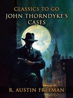   John Thorndyke's Cases