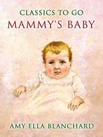   Mammy's Baby