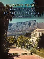 Seven Years in South Africa, Volume 2 (of 2)