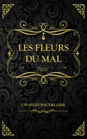   Les Fleurs du mal