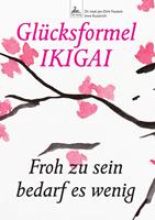   Glücksformel IKIGAI