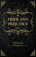   Pride and Prejudice