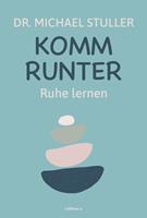   Komm runter