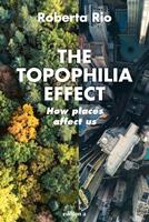   The Topophilia Effect
