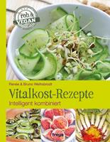   Vitalkost-Rezepte