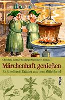   Märchenhaft genießen