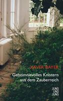   Geheimnisvolles Knistern aus dem Zauberreich