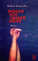   Wohin ich immer gehe