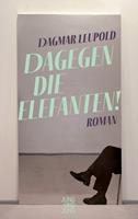   Dagegen die Elefanten!