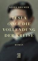   Tesla oder die Vollendung der Kreise