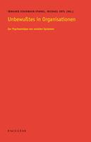   Unbewusstes in Organisationen