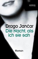   Die Nacht, als ich sie sah