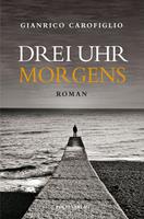   Drei Uhr morgens