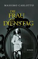   Die Frau am Dienstag