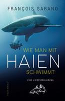   Wie man mit Haien schwimmt