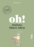   Oh! Italiens Obere Adria