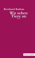   Wir sehen Tiere an