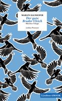   Der gute Bruder Ulrich