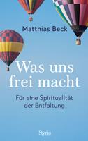   Was uns frei macht