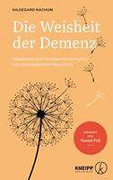   Die Weisheit der Demenz