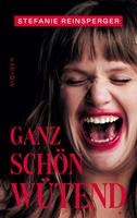   Ganz schön wütend