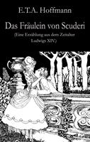   Das Fräulein von Scuderi