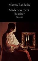   Mädchen tötet Häscher