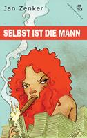   Selbst ist die Mann