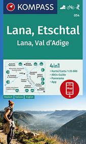 Carta escursionistica n. 054. Lana, Val d'Adige 1:25.000. Ediz. italiana, tedesca e inglese