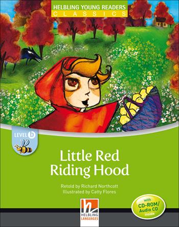 Little Red Riding Hood. Level B. Young readers. Con CD-Audio - Richard Northcott - Libro Helbling 2017 | Libraccio.it