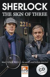 Sherlock: the sign of three. Livello 3 (A2). Con CD-Audio