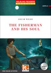 The fisherman and his soul. Level 1. Readers red series. Con CD-Audio