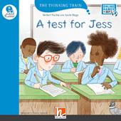 A test for Jess. Level B. The thinking train. Registrazione in inglese britannico. Con e-zone kids. Con espansione online