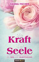   Die Kraft der Seele