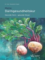   Meine Darmgesundheitskur
