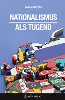   Nationalismus als Tugend
