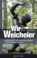   Wir Weicheier