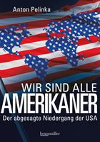   Wir sind alle Amerikaner