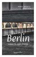   Berlin abseits der Pfade