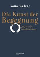   Die Kunst der Begegnung