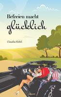   Befreien macht glücklich