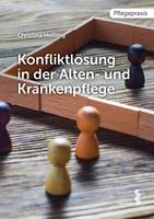   Konfliktl&ouml;sung in der Pflege