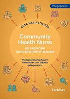   Community Health Nurse als regionale Gesundheitsdrehscheibe
