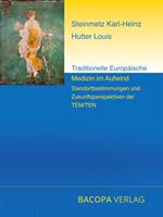   Traditionelle Europäische Medizin im Aufwind