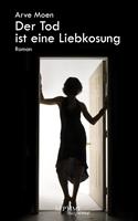   Der Tod ist eine Liebkosung