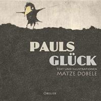   Pauls Glück